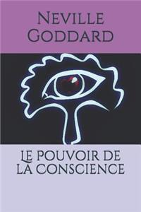 Le Pouvoir de la Conscience