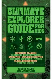 Ultimate Explorer Guide for Kids