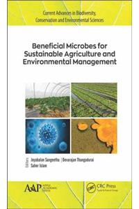 Beneficial Microbes for Sustainable Agriculture and Environmental Management