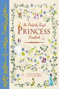 Perfectly Royal Princess Handbook