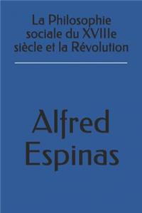 La Philosophie Sociale Du Xviiie Si