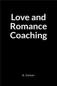 Love and Romance Coaching: A Results Focused Life Coach Blank Lined Journal Notebook