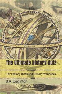 The Ultimate History Quiz