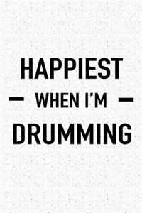Happiest When I'm Drumming