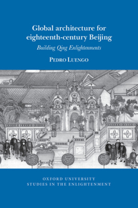 Global Architecture for Eighteenth-Century Beijing