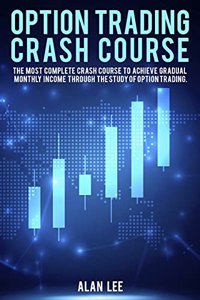 Option Trading Crash Course