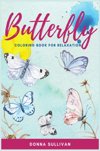 Butterly Coloring book for relaxation and stress relief