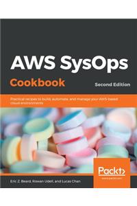 AWS SysOps Cookbook - Second Edition