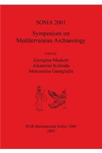 SOMA 2001 - Symposium on Mediterranean Archaeology