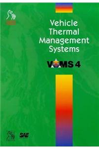 Vehicle Thermal Management Systems (Vtms 4)