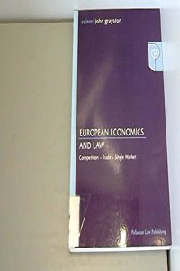 European Economics and Law (Palladian Law S.)