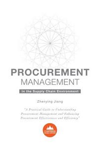 Procurement Management in the Supply Chain Environment