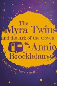 The Myra Twins and the Ark of the Coven