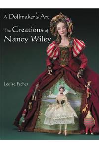 A Dollmaker's Art: The Creations of Nancy Wiley