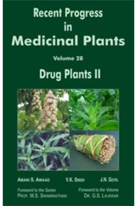 Recent Progress in Medicinal Plants  Volume 28 : Drug Plants II