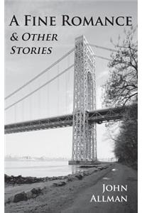 A Fine Romance & Other Stories