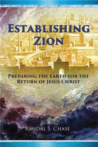 Establishing Zion