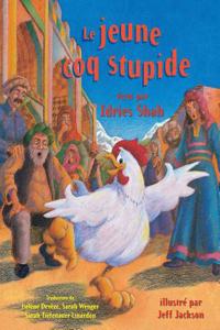 Jeune coq stupide