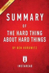 Summary of the Hard Thing about Hard Things