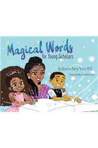 Magical Words for Young Scholars