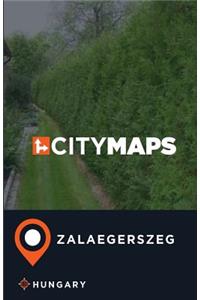City Maps Zalaegerszeg Hungary