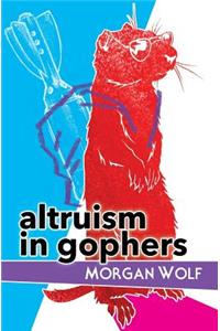 Altruism in Gophers