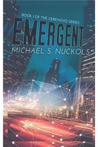 Emergent: Book 1 of the Cerenovo Series