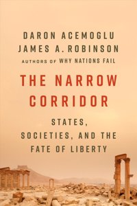 Balance of Power: States, Societies, and the Narrow Corridor to Liberty