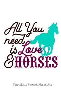 All You Need is Love & Horses