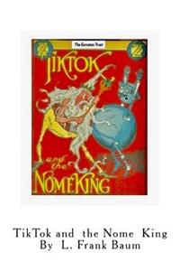 TikTok and the Nome King