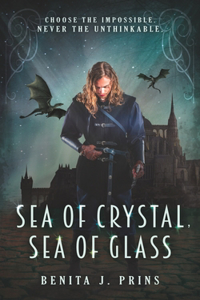 Sea of Crystal, Sea of Glass