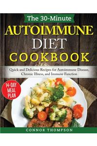 The 30-Minute Autoimmune Diet Cookbook