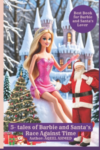5- tales of Barbie and Santa's Race Against Time
