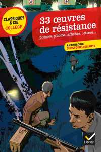33 oeuvres de resistance (poemes, photos, affiches, lettres...)