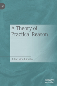 Theory of Practical Reason