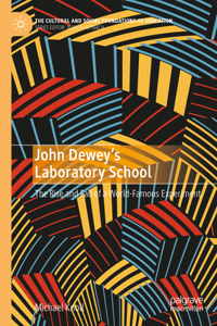John Dewey's Laboratory School