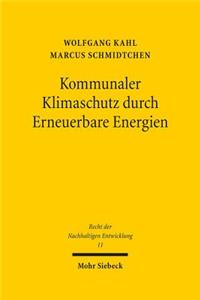 Kommunaler Klimaschutz durch Erneuerbare Energien