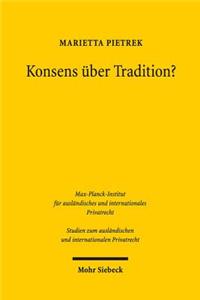 Konsens Uber Tradition?