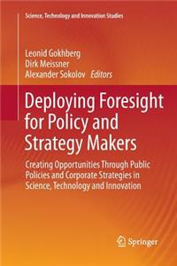 Deploying Foresight for Policy and Strategy Makers