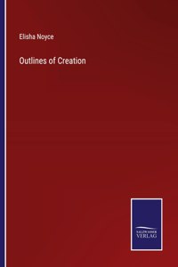 Outlines of Creation