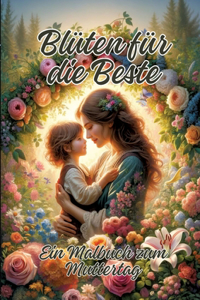 Blüten für die Beste