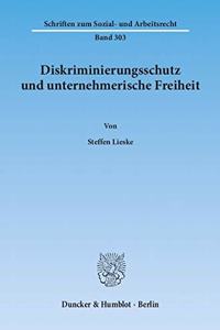 Diskriminierungsschutz Und Unternehmerische Freiheit