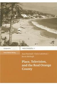 Place, Television, and the Real Orange County