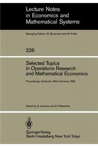 Selected Topics in Operations Research and Mathematical Economics