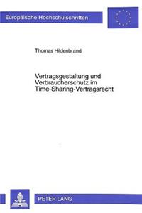 Vertragsgestaltung Und Verbraucherschutz Im Time-Sharing-Vertragsrecht