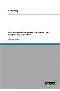 Mesoteslehre des Aristoteles in der Nikomachischen Ethik