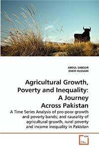 Agricultural Growth, Poverty and Inequality