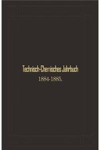 Technisch-Chemisches Jahrbuch 1884-1885