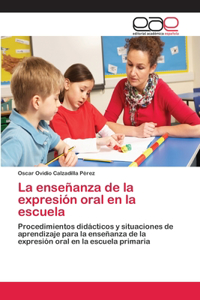 enseñanza de la expresión oral en la escuela