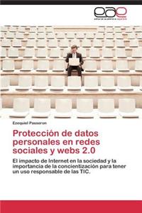 Protección de datos personales en redes sociales y webs 2.0